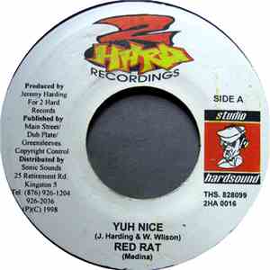 Red Rat / Chico  - Yuh Nice / This Man Is Yours