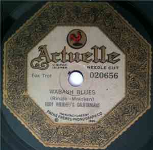 Rudy Wiedoeft's Californians, Vincent Lopez And His Orchestra - Wabash Blue ...