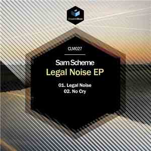Sam Scheme - Legal Noise EP