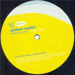 Spiritual Masters Featuring Moshtari - You Took My Love