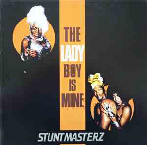 Stuntmasterz - The Ladyboy Is Mine