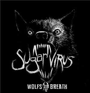 Sugar Virus - Wolf's Breath