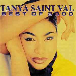 Tanya Saint Val - Best Of 2000