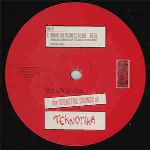 Teknotika - The Seductive Sounds Of Teknotika