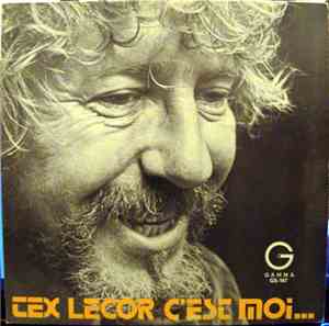Tex Lecor - Tex Lecor C'est Moi Et Lui Aussi