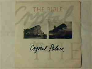 The Bible - Crystal Palace