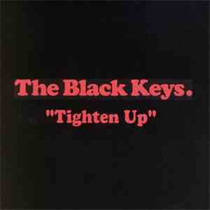 The Black Keys - Tighten Up