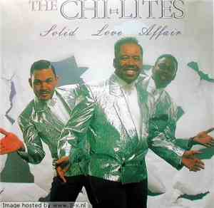 The Chi-lites - Solid Love Affair