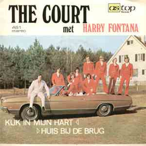 The Court Met Harry Fontana  - Kijk In Mijn Hart