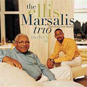 The Ellis Marsalis Trio - Twelve's It