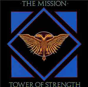 The Mission - Tower Of Strength