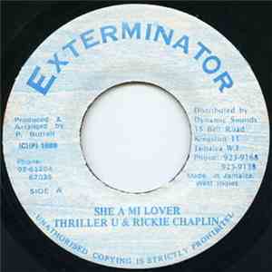 Thriller U & Rickie Chaplin - She A Mi Lover
