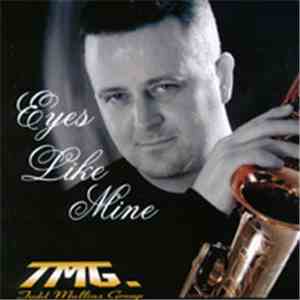 Todd Mullins Group - Eyes Like Mine