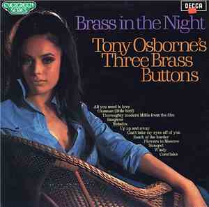 Tony Osborne's Three Brass Buttons - Brass In The Night