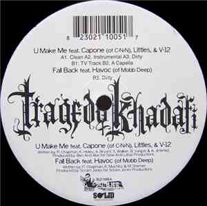Tragedy Khadafi - U Make Me / Fall Back
