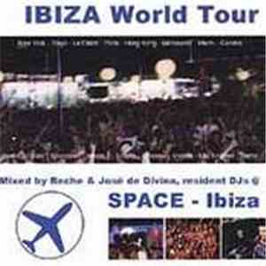 Various - Ibiza World Tour: Space Ibiza