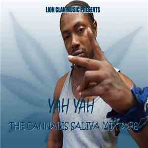 Yah Yah - The Cannabis Saliva Mixtape