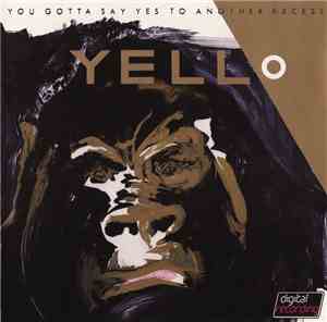 Yello - You Gotta Say Yes To Another Excess