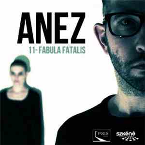 ANEZ - 11 - Fabula Fatalis