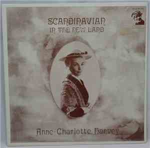 Anne-Charlotte Harvey - Scandinavian In The New Land