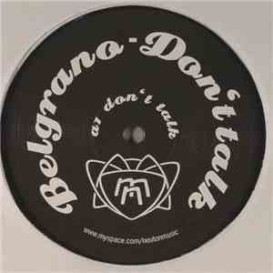 Belgrano - Don't Talk
