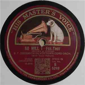 B.F. Goodrich Silvertown Cord Orch. / Dixieland Jug Blowers - So Will I / M ...