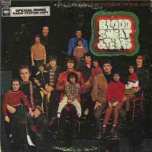 Blood, Sweat And Tears - Child Is Father To The Man