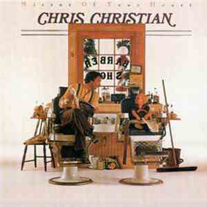 Chris Christian - Mirror Of Your Heart