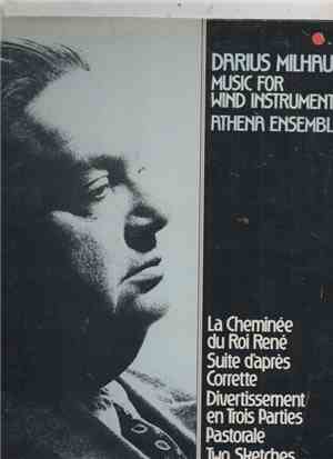 Darius Milhaud - Athena Ensemble - Music For Wind Instruments