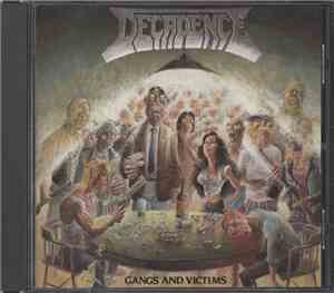 Decadence  - Gangs And Victims