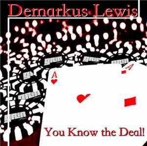 Demarkus Lewis - You Know The Deal E.P.