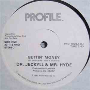 Dr. Jeckyll & Mr. Hyde - Gettin' Money