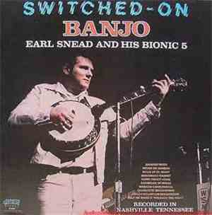 Earl Snead And His Bionic 5 - Switched On Banjo