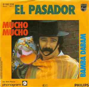 El Pasador - Mucho Mucho / Bamba Dabam