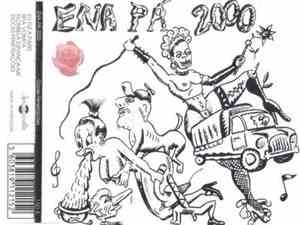 Ena Pá 2000 - Doces Penetrações