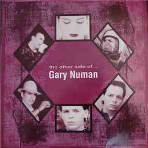 Gary Numan - The Other Side Of ... Gary Numan