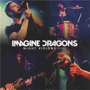 Imagine Dragons - Night Visions Live