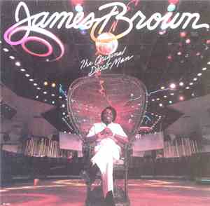 James Brown - The Original Disco Man