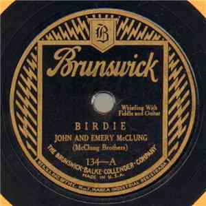 John And Emery McClung - Birdie / The Fun Is All Over