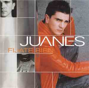 Juanes - Fijate Bien