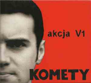 Komety - Akcja V1