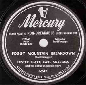 Lester Flatt, Earl Scruggs And The Foggy Mountain Boys - No Mother Or Dad / ...