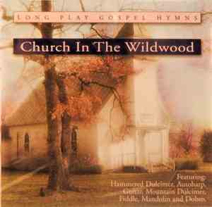 Mark Howard , Alisa Jones, Ron Wall - Church In The Wildwood