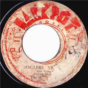 Max Romeo / Derrick Morgan - Macabre Version / My Dickie