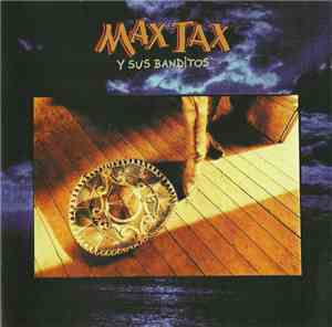 Max Tax Y Sus Banditos - Zorro Zorro