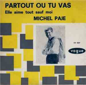 Michel Paje - Partout Où Tu Vas