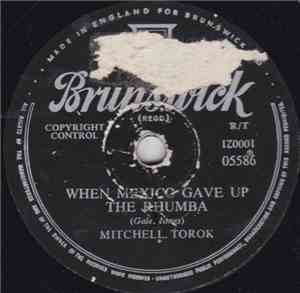 Mitchell Torok - When Mexico Gave Up The Rhumba