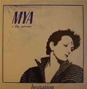Mya & The Mirror - Hesitation