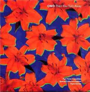 OMD - Then You Turn Away (Special Collectors Edition CD 3)