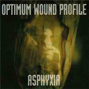 Optimum Wound Profile - Asphyxia